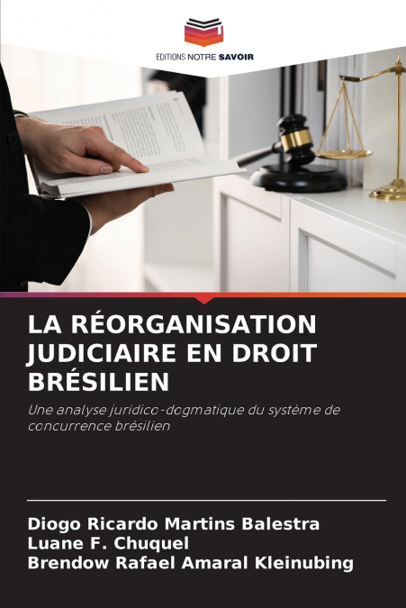 LA RÉORGANISATION JUDICIAIRE EN DROIT BRÉSILIEN