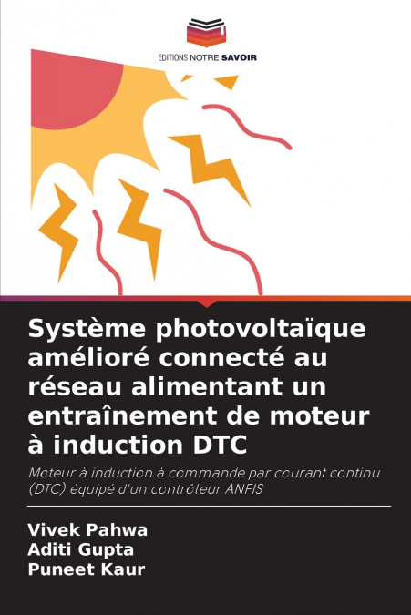 Système photovoltaïque amélioré connecté au réseau alimentant un entraînement de moteur à induction DTC