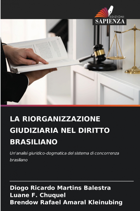 LA RIORGANIZZAZIONE GIUDIZIARIA NEL DIRITTO BRASILIANO