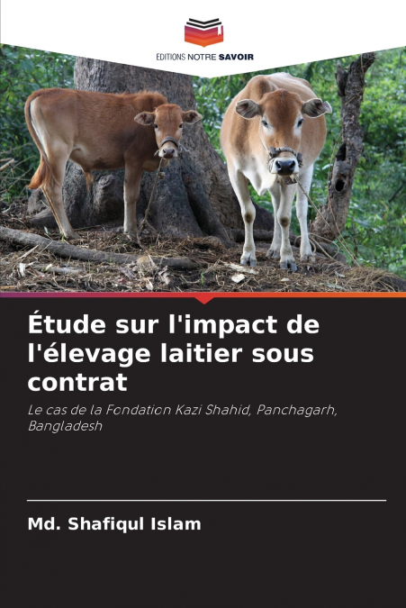 Étude sur l’impact de l’élevage laitier sous contrat