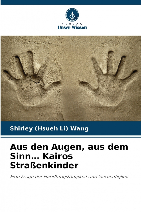 Aus den Augen, aus dem Sinn... Kairos Straßenkinder
