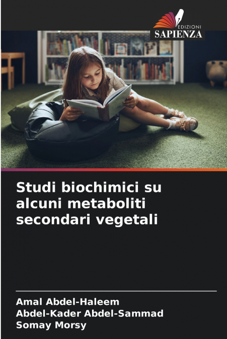 Studi biochimici su alcuni metaboliti secondari vegetali