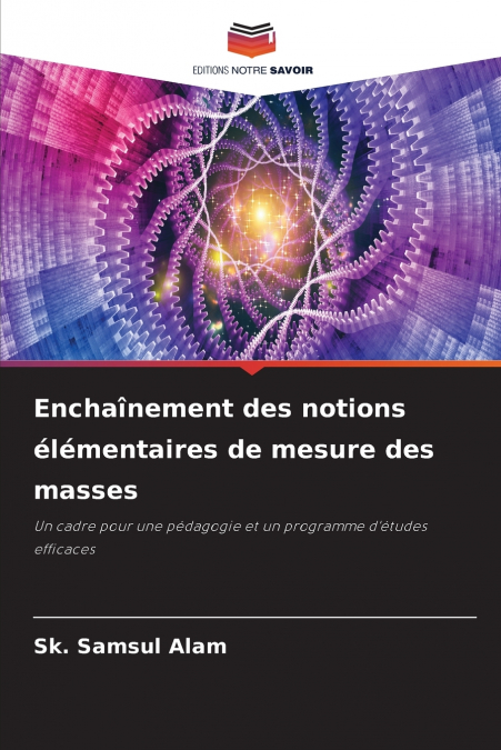 Enchaînement des notions élémentaires de mesure des masses