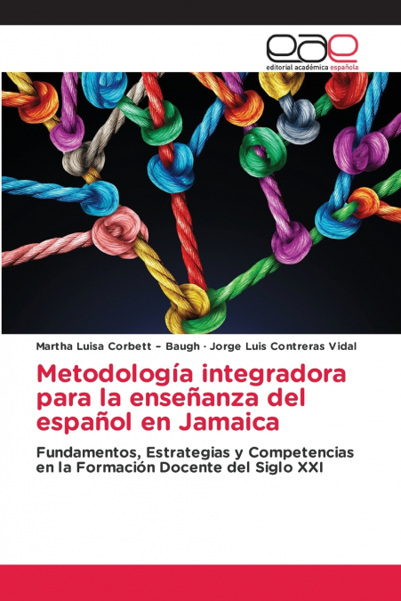 Metodología integradora para la enseñanza del español en Jamaica