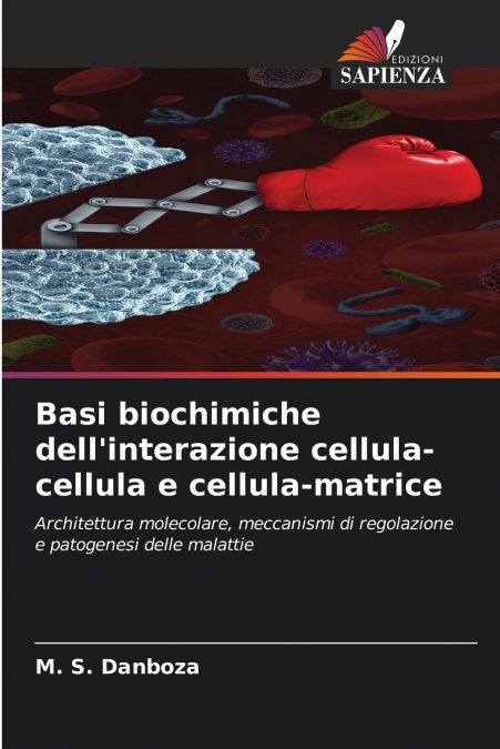 Basi biochimiche dell’interazione cellula-cellula e cellula-matrice