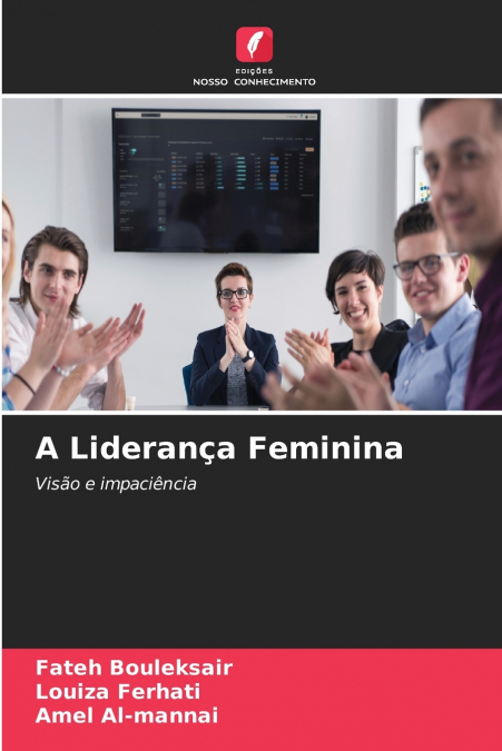A Liderança Feminina