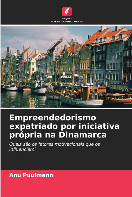Empreendedorismo expatriado por iniciativa própria na Dinamarca