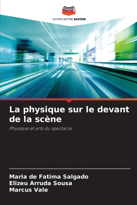 La physique sur le devant de la scène