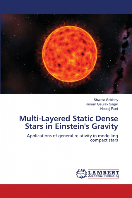 Multi-Layered Static Dense Stars in Einstein’s Gravity