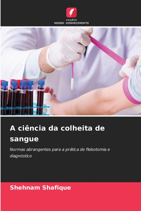 A ciência da colheita de sangue