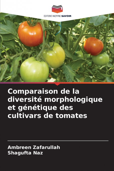 Comparaison de la diversité morphologique et génétique des cultivars de tomates