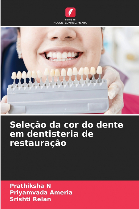 Seleção da cor do dente em dentisteria de restauração
