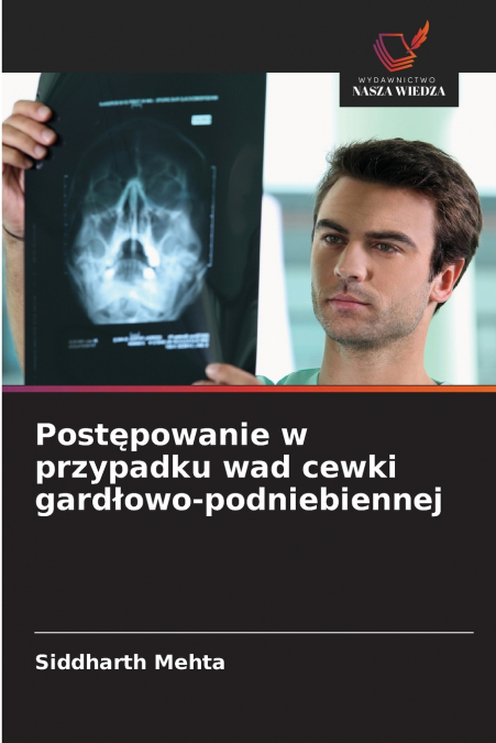 Postępowanie w przypadku wad cewki gardłowo-podniebiennej