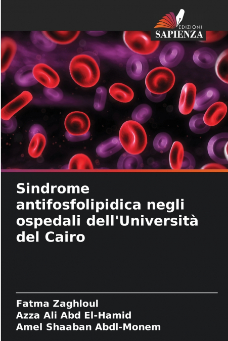 Sindrome antifosfolipidica negli ospedali dell’Università del Cairo