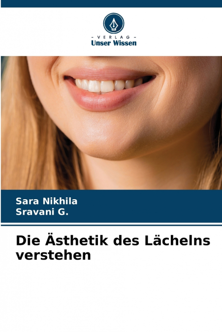 Die Ästhetik des Lächelns verstehen