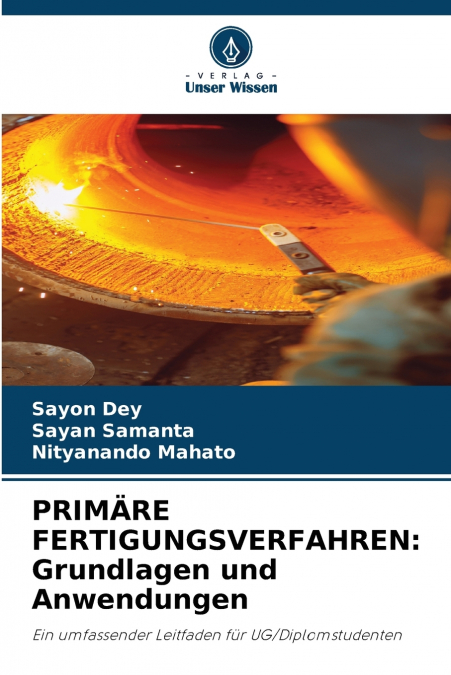 PRIMÄRE FERTIGUNGSVERFAHREN