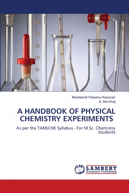 A HANDBOOK OF PHYSICAL CHEMISTRY EXPERIMENTS