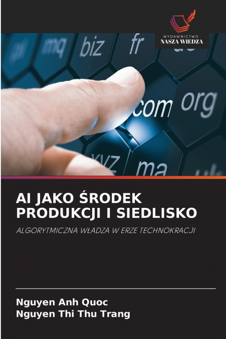 AI JAKO ŚRODEK PRODUKCJI I SIEDLISKO