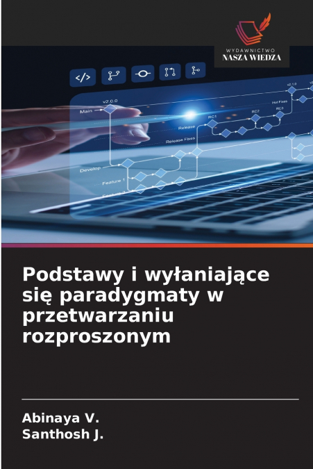Podstawy i wyłaniające się paradygmaty w przetwarzaniu rozproszonym