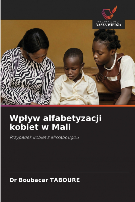 Wpływ alfabetyzacji kobiet w Mali