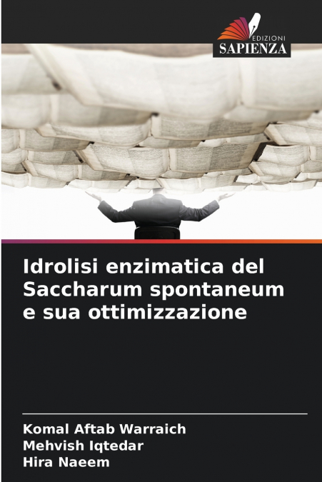 Idrolisi enzimatica del Saccharum spontaneum e sua ottimizzazione
