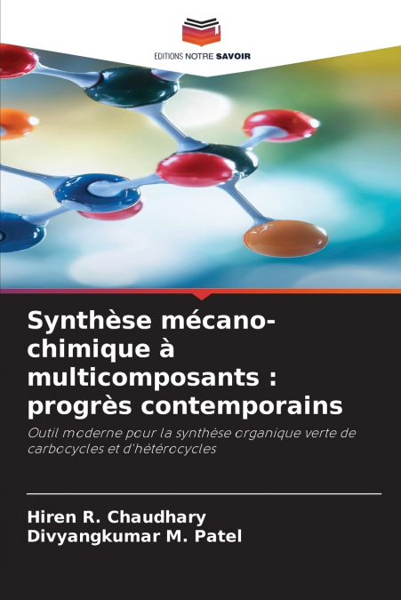 Synthèse mécano-chimique à multicomposants