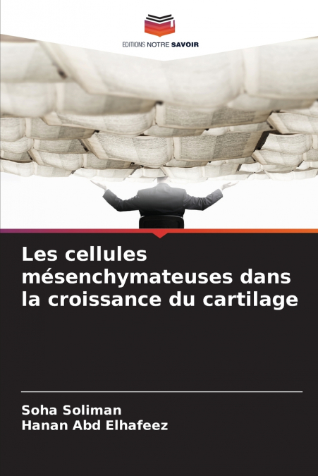 Les cellules mésenchymateuses dans la croissance du cartilage