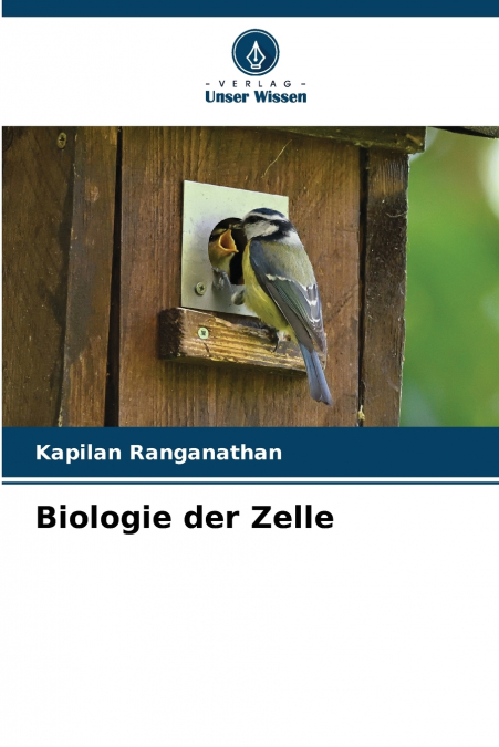 Biologie der Zelle