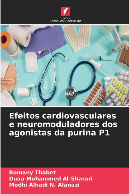 Efeitos cardiovasculares e neuromoduladores dos agonistas da purina P1