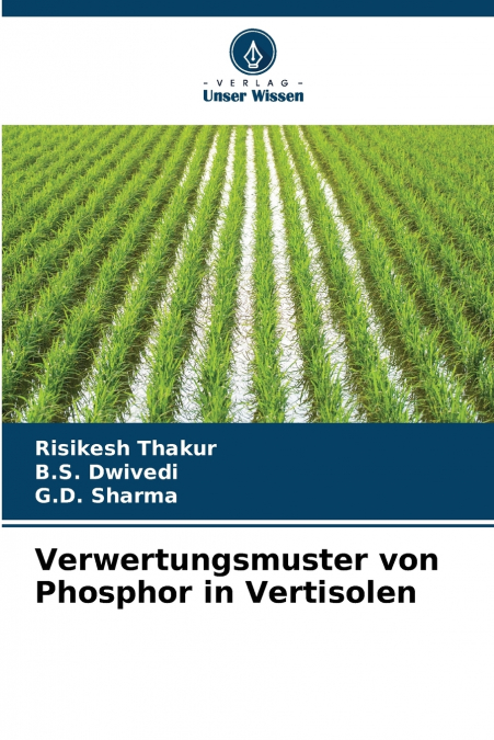 Verwertungsmuster von Phosphor in Vertisolen