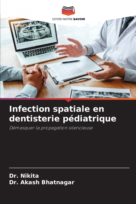 Infection spatiale en dentisterie pédiatrique