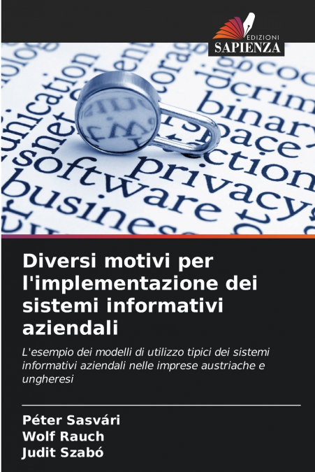 Diversi motivi per l’implementazione dei sistemi informativi aziendali
