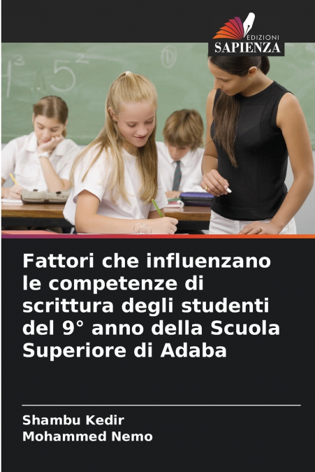 Fattori che influenzano le competenze di scrittura degli studenti del 9° anno della Scuola Superiore di Adaba