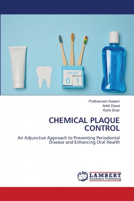CHEMICAL PLAQUE CONTROL