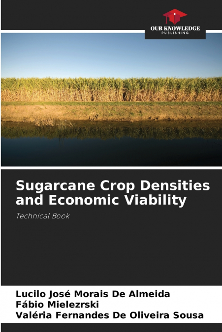Sugarcane Crop Densities and Economic Viability