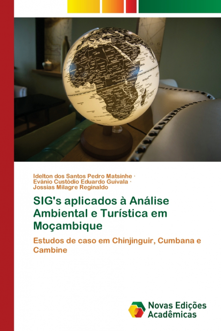 SIG’s aplicados à Análise Ambiental e Turística em Moçambique