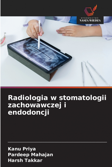 Radiologia w stomatologii zachowawczej i endodoncji