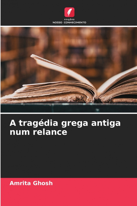 A tragédia grega antiga num relance