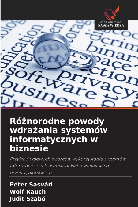 Różnorodne powody wdrażania systemów informatycznych w biznesie