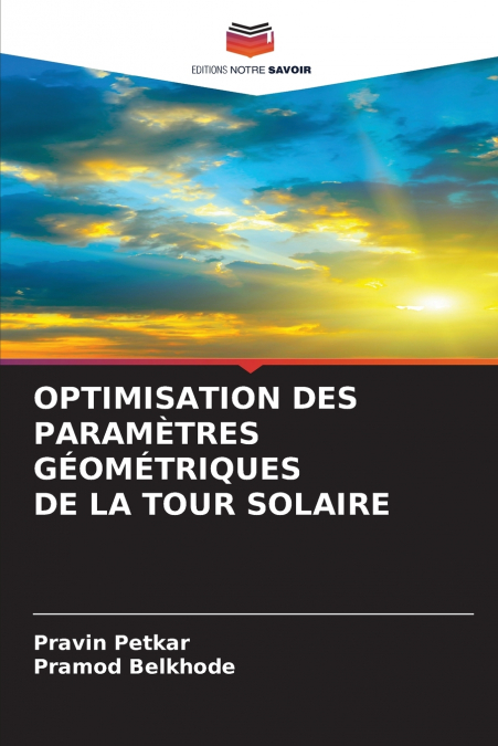 OPTIMISATION DES PARAMÈTRES GÉOMÉTRIQUES DE LA TOUR SOLAIRE