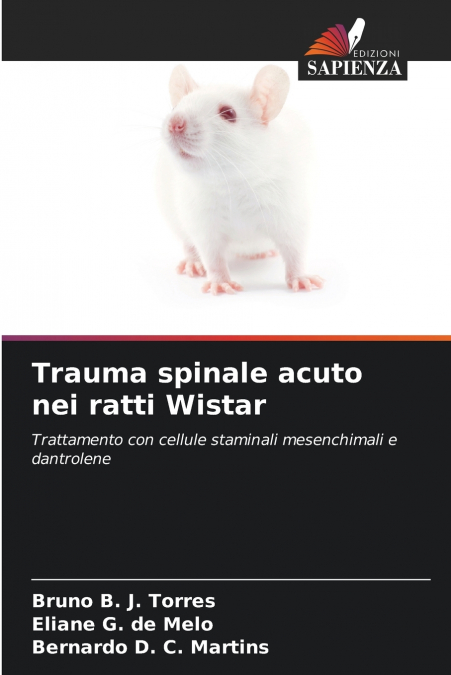 Trauma spinale acuto nei ratti Wistar