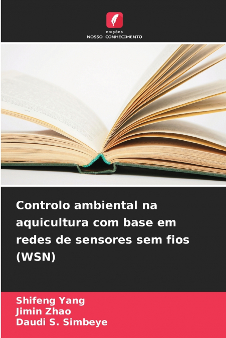 Controlo ambiental na aquicultura com base em redes de sensores sem fios (WSN)