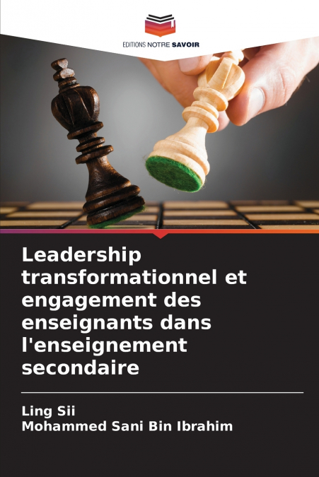 Leadership transformationnel et engagement des enseignants dans l’enseignement secondaire