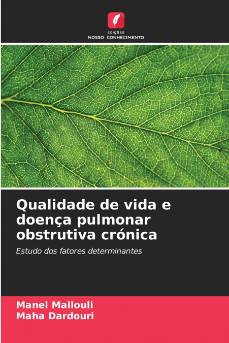 Qualidade de vida e doença pulmonar obstrutiva crónica