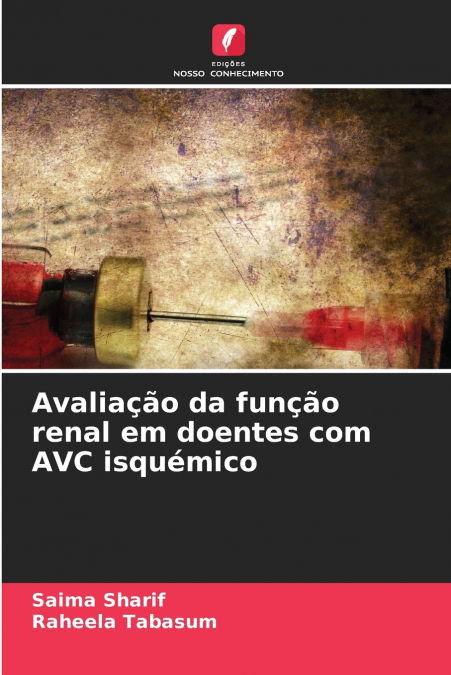 Avaliação da função renal em doentes com AVC isquémico