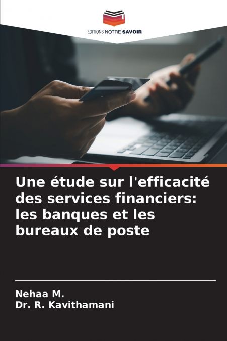 Une étude sur l’efficacité des services financiers