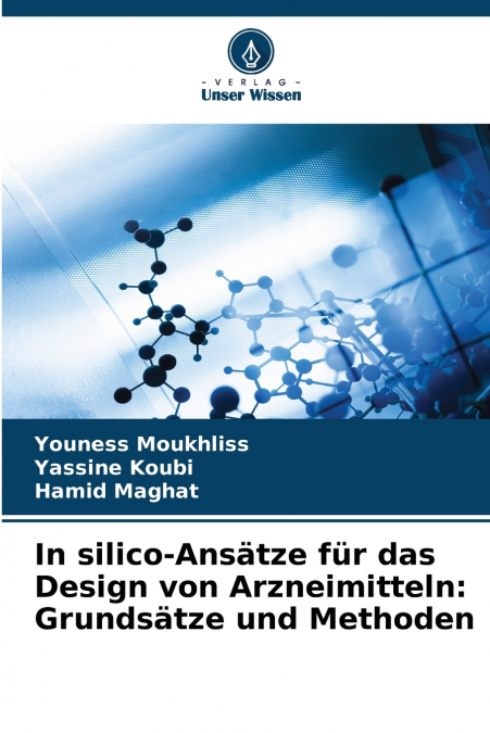 In silico-Ansätze für das Design von Arzneimitteln