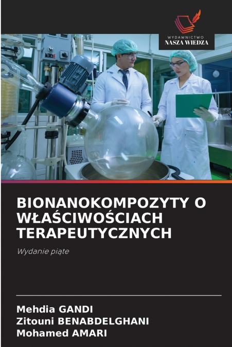 BIONANOKOMPOZYTY O WŁAŚCIWOŚCIACH TERAPEUTYCZNYCH