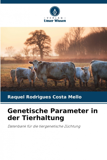 Genetische Parameter in der Tierhaltung