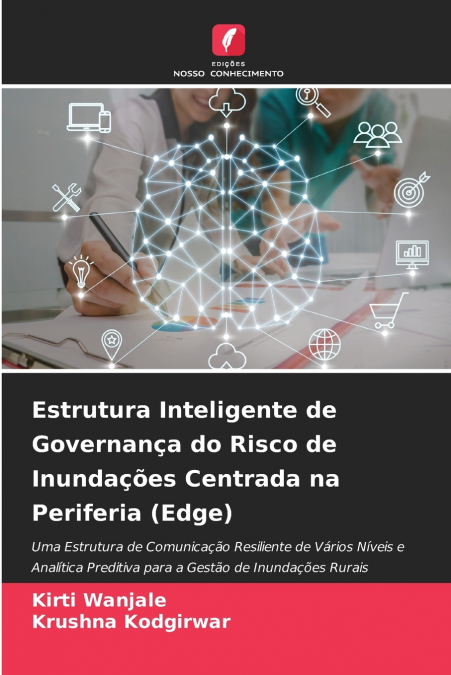 Estrutura Inteligente de Governança do Risco de Inundações Centrada na Periferia (Edge)